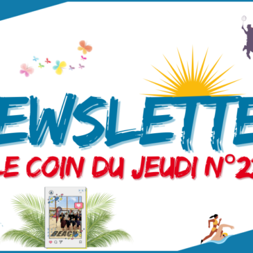 LE COIN DU JEUDI N°22 / 28 AVRIL – 04 MAI 2025