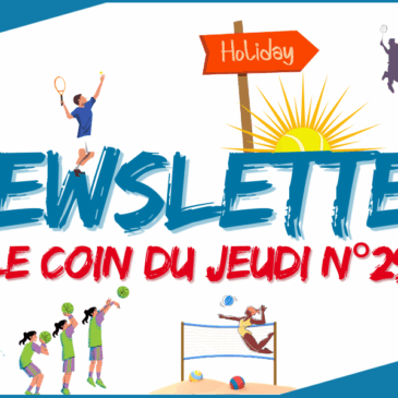 LE COIN DU JEUDI N°29 / 16 JUIN – 22 JUIN 2025